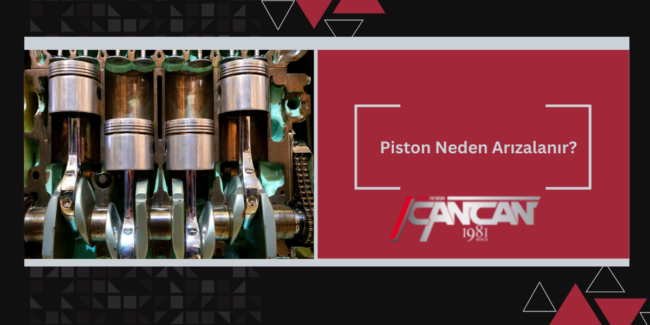 piston-neden-arizalanir-gorsel-1