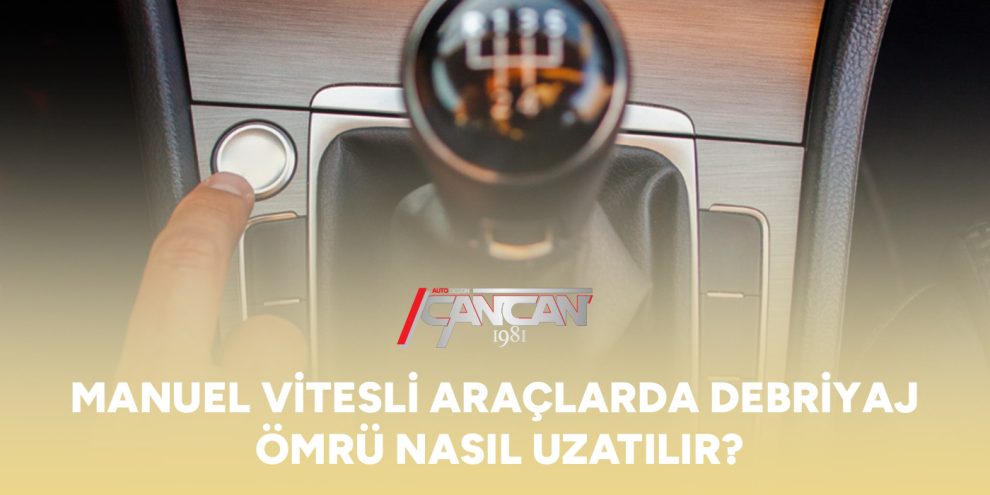 manuel-vitesli-araclarda-debriyaj-omru-nasil-uzatilir-gorsel