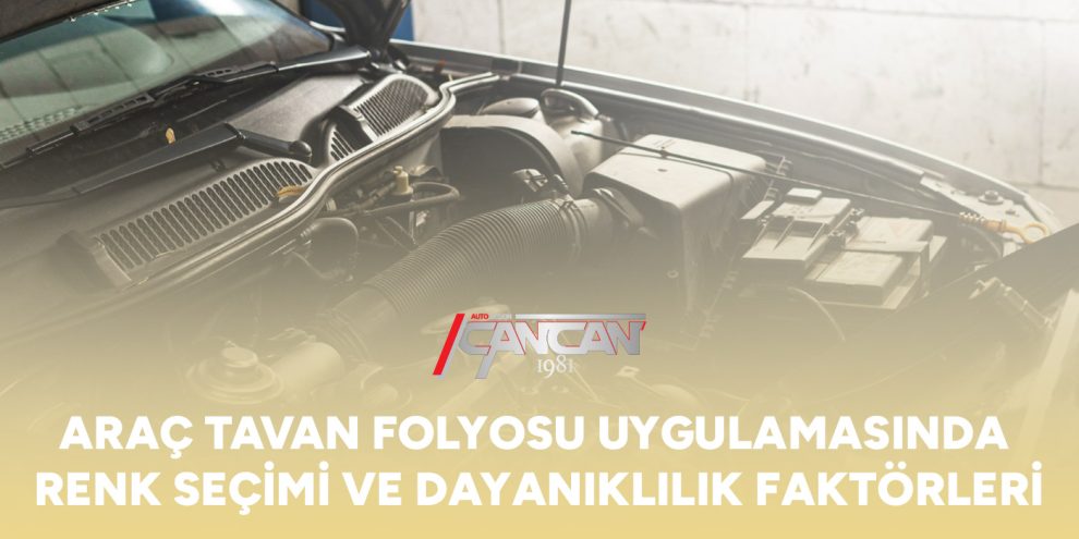 arac-tavan-folyosu-uygulamasinda-renk-secimi-ve-dayaniklilik-faktorleri-gorsel