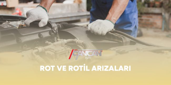 rot-ve-rotil-arizalari-gorsel