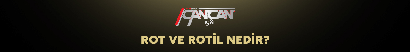 rot-ve-rotil-nedir-gorsel